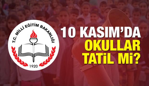 Bu yıl 10 Kasım Okullar tatil mi? Hangi güne denk geliyor?