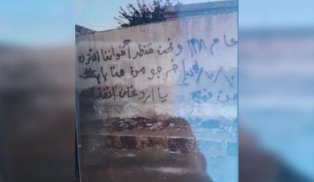 Duvarlara yazdılar: Ey Erdoğan, İslam ümmetini kurtar