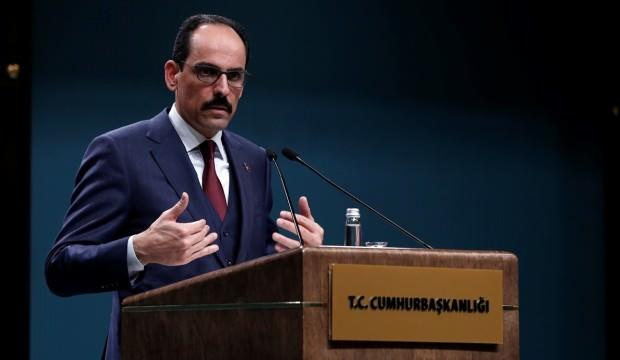 Cumhurbaşkanlığı Sözcüsü Kalın: Yaralar en kısa zamanda sarılacaktır