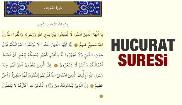 Hucurat Suresi Oku ve Dinle | Hucurat Suresi Türkçe Anlamı, Meali ve Faziletleri