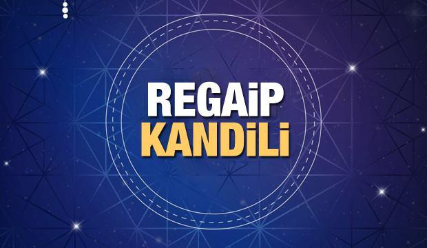 Resimli ayetli hadisli Regaip Kandili mesajları: 2020'nin en anlamlı kandil mesajları