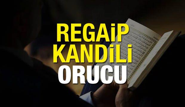 Regaip Kandili orucu kaç gün tutulur? Mübarek Regaip Kandili orucuna nasıl niyet edilir?