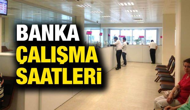 Bankalar saat kaçta açılıyor? Bankaların çalışma saatleri değişti!