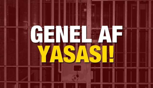 Genel Af yasası çıkacak mı? Ceza indirimi kimleri kapsıyor? Son durum ne