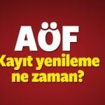 AÖF kayıt yenileme ne zaman bitecek? İşte son günü...