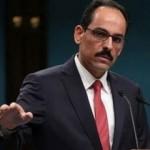 Kalın: Bu millet FETÖ'yü 24 saatte yerle bir etti