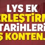 2017 LYS ek yerleştirme ne zaman? LYS ek yerleştirme boş kontenjanlar