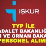 TYP ile Adalet Bakanlığı ve Tarım ve Orman Bakanlığı personel alımı! Başvuru...