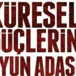 Küresel güçlerin oyun adası