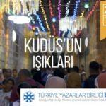 TYB dönem açılışını 'Kudüs'ün Işıkları'yla yapıyor