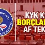 2019 KYK borçları silinecek mi? KYK affı Yasa tasarısı TBMM'ye sunuldu