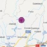 Adana'da deprem!