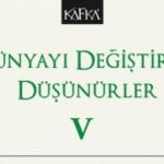 Dünyayı Değiştiren Düşünürler serisi nasıl yazıldı?
