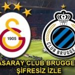 Galatasaray Club Brugge maçı şifresiz izle CANLI: Şampiyonlar Ligi maçını veren kanallar
