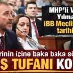 MHP'li Volkan Yılmaz'dan İBB Meclisi'nde tarihi ayar!