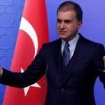 AK Parti Sözcüsü Ömer Çelik'ten CHP'ye sert tepki!